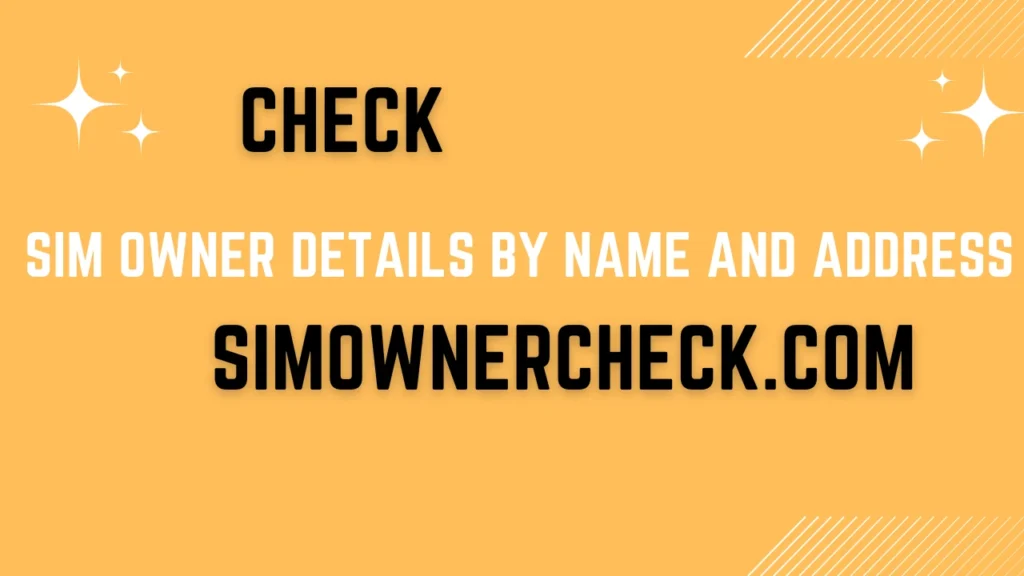 Sim Owner Details by Name and Address